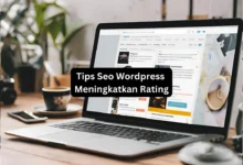 Tips Seo Wordpress Meningkatkan Rating